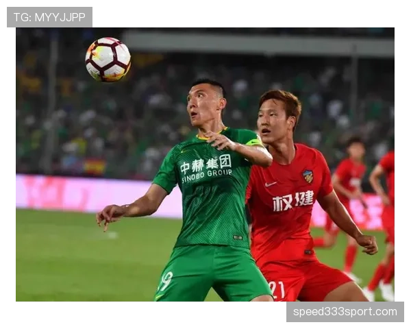 国安近期锋线效率提升,首发阵容调整带来进攻端积极变化